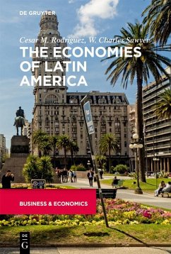 The Economies of Latin America (eBook, ePUB) - Rodriguez, Cesar; Sawyer, W. Charles