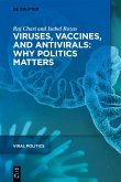 Viruses, Vaccines, and Antivirals: Why Politics Matters (eBook, ePUB)
