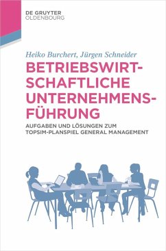 Betriebswirtschaftliche Unternehmensführung (eBook, PDF) - Burchert, Heiko; Schneider, Jürgen