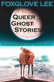 Transgender and Non-binary Queer Ghost Stories (eBook, ePUB)