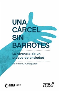 Una cárcel sin barrotes (eBook, ePUB) - Ricou Fustagueras, Marc