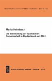 Die Entwicklung der islamischen Gemeinschaft in Deutschland seit 1961 (eBook, PDF)