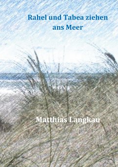 Rahel und Tabea ziehen ans Meer (eBook, ePUB) - Langkau, Matthias