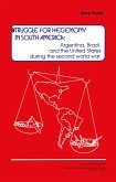 Struggle for Hegemony in South America (eBook, ePUB)