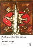 Possibilities of Civilian Defense in Western Europe (eBook, PDF) Possibilities of Civilian Defense in Western Europe (eBook, PDF)