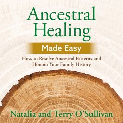 Ancestral Healing Made Easy (MP3-Download) - O'Sullivan, Natalia; O'Sullivan, Terry