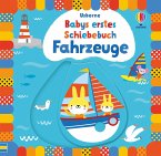 Fahrzeuge / Babys erstes Schiebebuch Bd.7