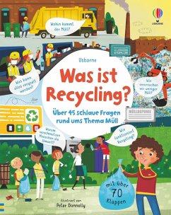 Was ist Recycling? / Schlaue Fragen und Antworten Bd.1 - Daynes, Katie