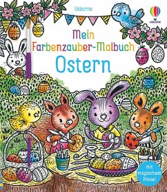 Mein Farbenzauber-Malbuch: Ostern - Wheatley, Abigail