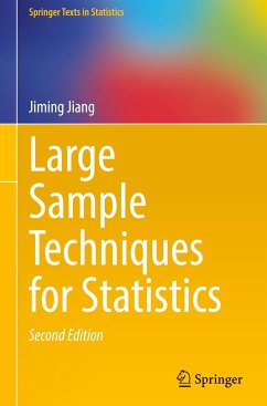 Large Sample Techniques for Statistics - Jiang, Jiming