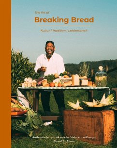 The Art of Breaking Bread - Moore, David E.
