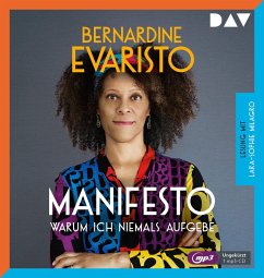 Manifesto - Warum ich niemals aufgebe - Evaristo, Bernardine