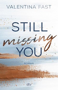 Still missing you / Still Bd.1 - Fast, Valentina