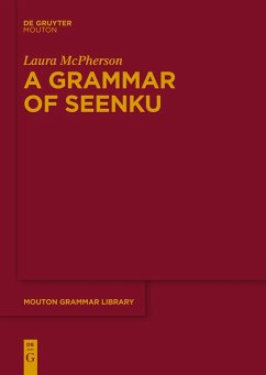 A Grammar of Seenku - McPherson, Laura