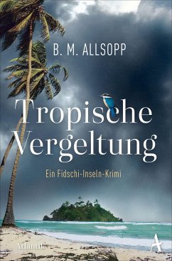 Tropische Vergeltung - Allsopp, B. M.