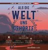 Als die Welt uns gehörte - Bild 1