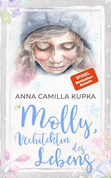 Molly, Architektin des Lebens von Anna Kupka portofrei bei bücher.de  bestellen