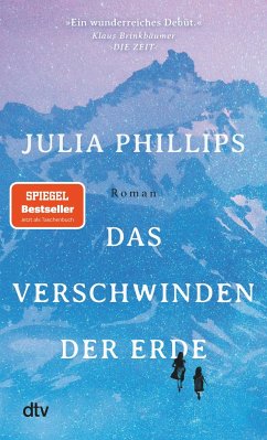 Das Verschwinden der Erde - Phillips, Julia