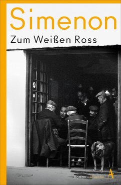 Zum Weißen Ross / Die großen Romane Georges Simenon Bd.33 - Simenon, Georges