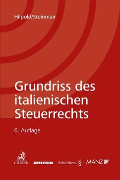 Grundriss des italienischen Steuerrechts - Hilpold, Peter;Steinmair, Walter