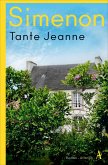 Tante Jeanne / Die großen Romane Georges Simenon Bd.71