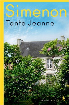 Tante Jeanne / Die großen Romane Georges Simenon Bd.71 - Simenon, Georges