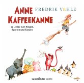 Anne Kaffeekanne (Vinyl-Ausgabe): 12 Lieder zum Singen, Spielen und Tanzen, 1