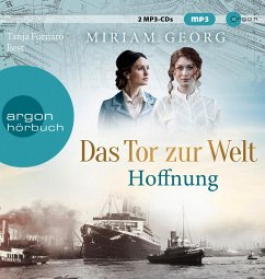 Hoffnung / Das Tor zur Welt Bd.2 (2 MP3-CDs) - Georg, Miriam