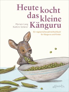 Heute kocht das kleine Känguru - Lang, Myriam