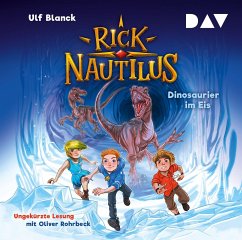 Dinosaurier im Eis / Rick Nautilus Bd.6 (2 Audio-CDs) - Blanck, Ulf