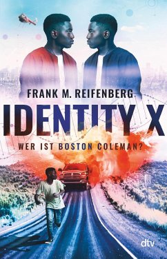 Identity X - Wer ist Boston Coleman? - Reifenberg, Frank Maria