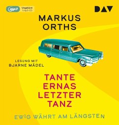 Tante Ernas letzter Tanz / Ewig währt am längsten Bd.1 (1 MP3-CD) - Orths, Markus