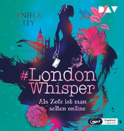Als Zofe ist man selten online / #London Whisper Bd.1 (1 MP3-CD) - Ley, Aniela