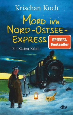Mord im Nord-Ostsee-Express / Thies Detlefsen Bd.10 - Koch, Krischan