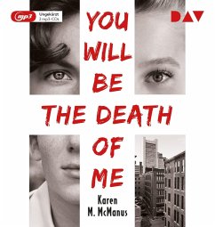 You Will Be the Death of Me - McManus, Karen M.