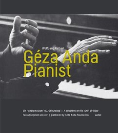 Géza Anda. Pianist - Rathert, Wolfgang