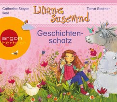 Liliane Susewind - Geschichtenschatz: Ein kleiner Esel kommt groß raus, Ein Meerschwein ist nicht gern allein, Viel Gere - Stewner, Tanya