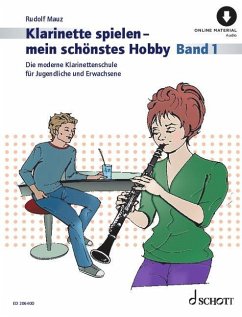 Klarinette spielen - mein schönstes Hobby Band 1 - Mauz, Rudolf