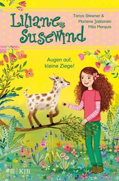 Augen auf, kleine Ziege! / Liliane Susewind ab 6 Jahre Bd.15 - Stewner, Tanya;Jablonski, Marlene