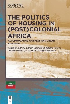 Cover The Politics of Housing in (Post-)Colonial Africa
