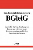 Bundesgleichstellungsgesetz (BGleiG)