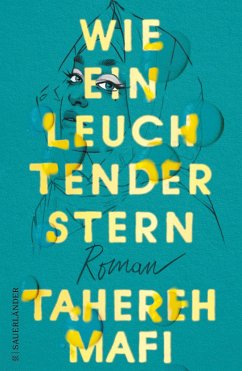 Wie ein leuchtender Stern - Mafi, Tahereh