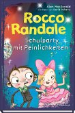 Schulparty mit Peinlichkeiten / Rocco Randale Bd.12