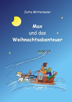 Max und das Weihnachtsabenteuer