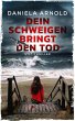 Dein Schweigen bringt den Tod - Bild 1