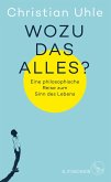 Wozu das alles? (eBook, ePUB)