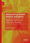 Adolescent-to-Parent Violence and Abuse (eBook, PDF)