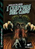 I custodi del caos (eBook, ePUB)