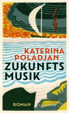 Zukunftsmusik (eBook, ePUB) - Poladjan, Katerina