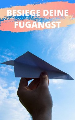 Cover Besiege deine Flugangst (eBook, ePUB)